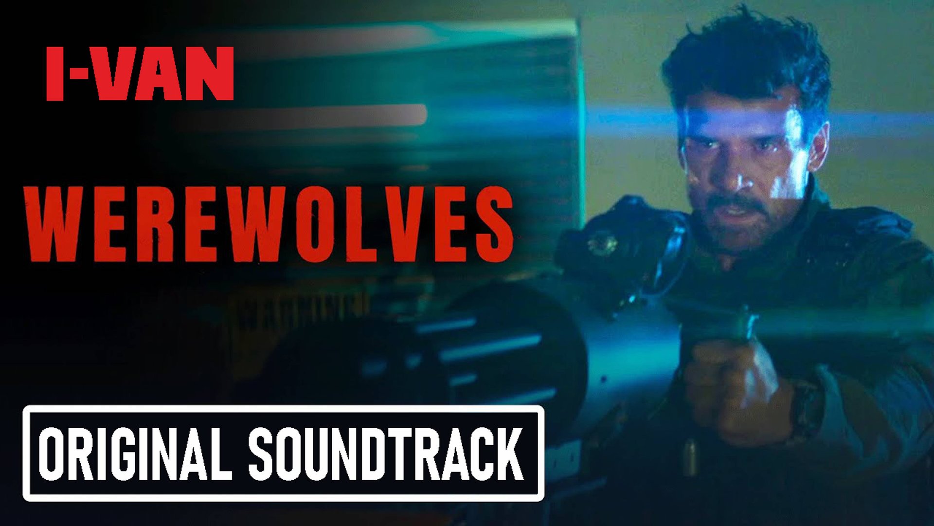 I-Van - Werewolves (OST Werewolves 2024 with Frank Grillo) смотреть онлайн