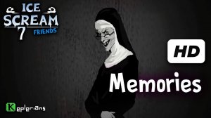 ICE SCREAM 7 Full CUTSCENES | Memories | High Definition