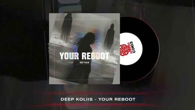 Deep Koliis - Your Reboot (2024) смотреть онлайн