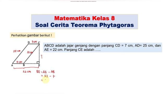 Soal Cerita Teorema Pythagoras-ABCD adalah jajar genjang dengan panjang CD = 7 cm, panjang CE adala смотреть онлайн