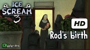 ICE SCREAM 3 Full CUTSCENES | ROD SULLIVAN's BIRTH | High Definition