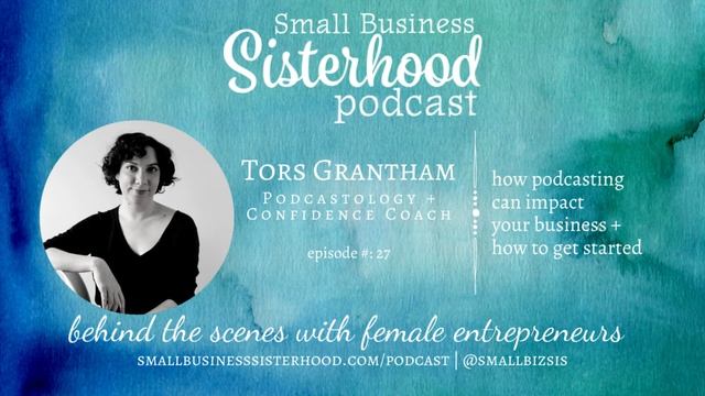 Podcast Ep#27 with Tors Grantham how podcasting can impact your business and how to get started смотреть онлайн