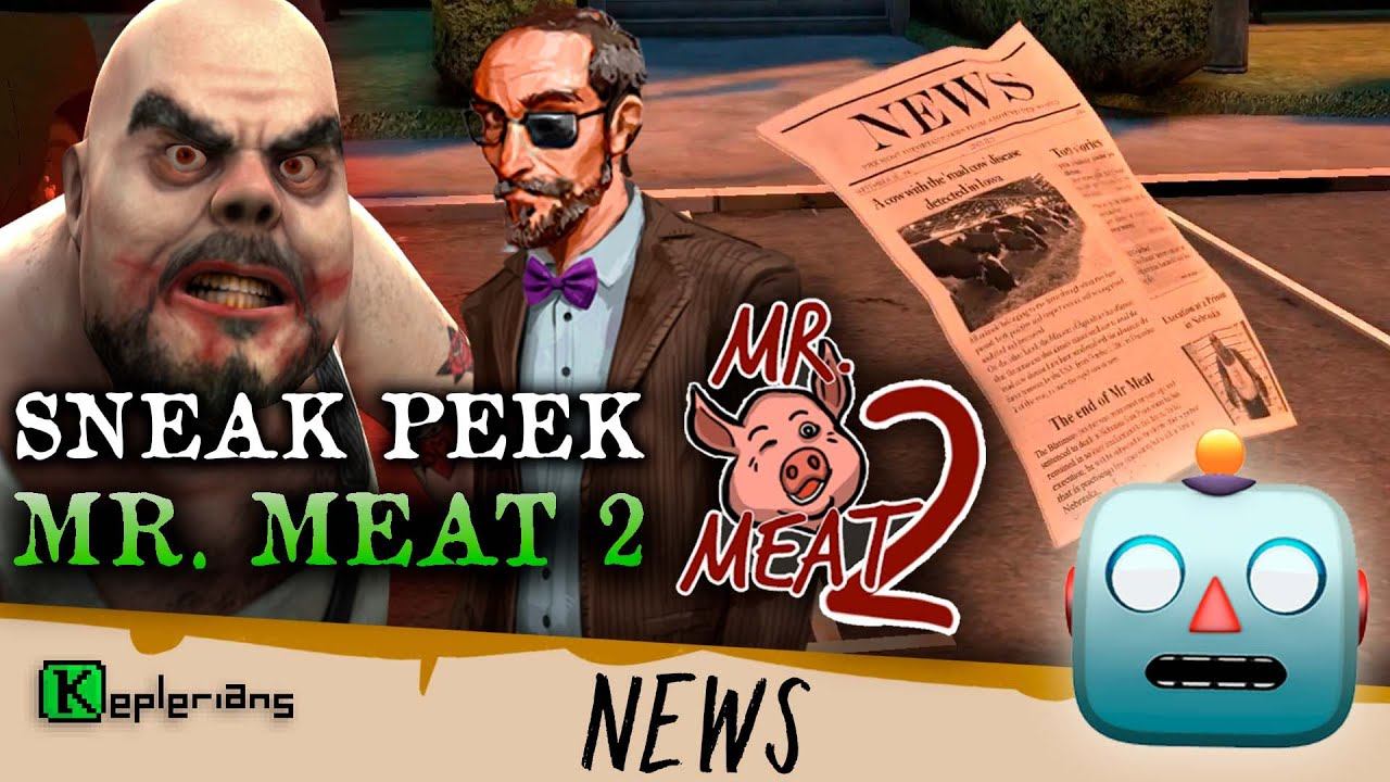 MR. MEAT 2 SNEAK PEEK & Pre-Registration  | EVIL NUN RUSH RELEASE DATE  | Keplerians NEWS