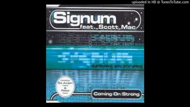 Signum-Feat-Scott-Mac-Coming-On-Strong-Original-Mix смотреть онлайн