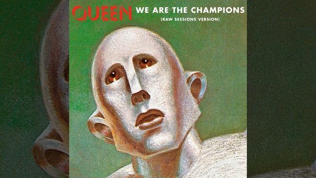 We Are The Champions (Raw Sessions Version) смотреть онлайн