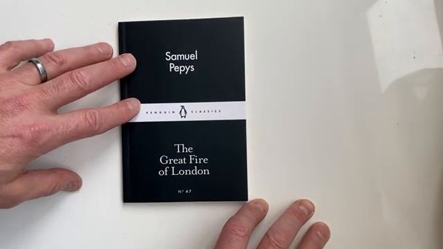 The Great Fire of London, by Samuel Pepys (A Little Black Classic edition)
