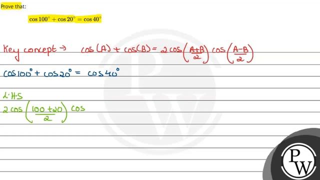 Prove that: \[ \cos 100^{\circ}+\cos 20^{\circ}=\cos 40^{\circ} \] смотреть онлайн