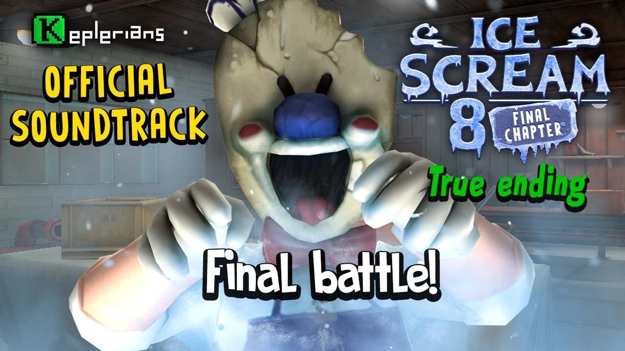 ICE SCREAM 8 TRUE ENDING UPDATE OFFICIAL SOUNDTRACK | Final Battle! | Keplerians MUSIC