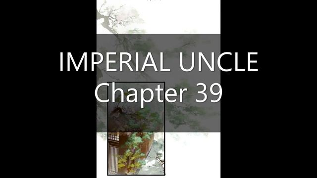 Imperial Uncle 38-40 смотреть онлайн