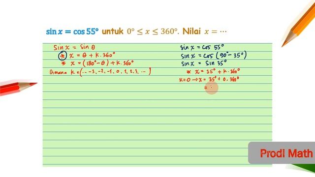 Sin x = cos 55° untuk 0° ≤ x ≤ 360° Nilai x = ... смотреть онлайн