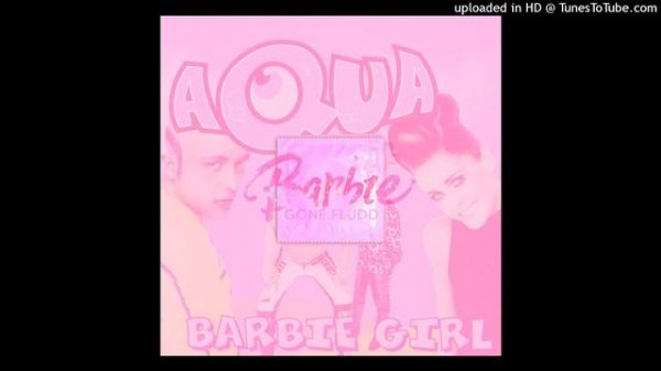 GONE.Fludd - Barbie x Aqua - Barbie Girl (GONE.Fludd + Aqua Mashup)