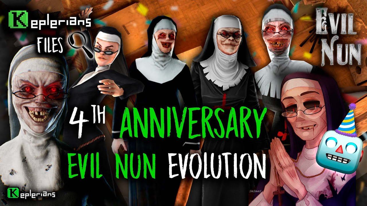 EVIL NUN 4 YEARS ANNIVERSARY  Evil Nun EVOLUTION  Keplerians FILES