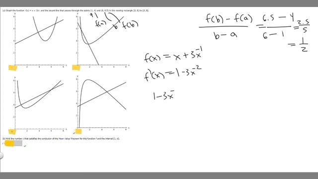 (a) Graph the function f(x) = x + 3/x and the secant line (b) Find the number c that satisfies the смотреть онлайн