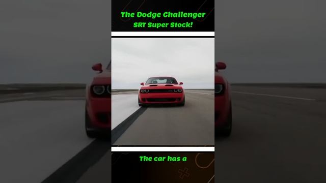 Most Powerful Dodge Challenger...The SRT Super Stock! смотреть онлайн