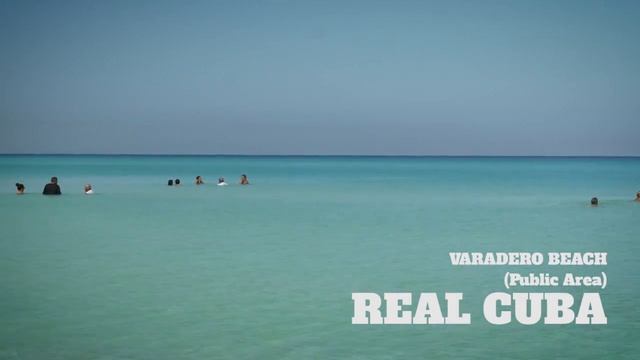 Real Cuba: Varadero (Public Area) смотреть онлайн