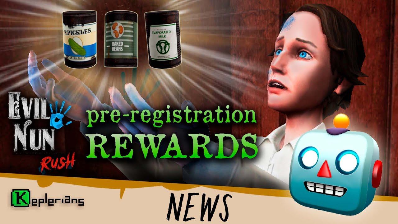 EVIL NUN RUSH PRE-REGISTRATION REWARDS reveal | HORROR BRAWL UPDATE | Your FANARTS | Keplerians NEWS смотреть онлайн