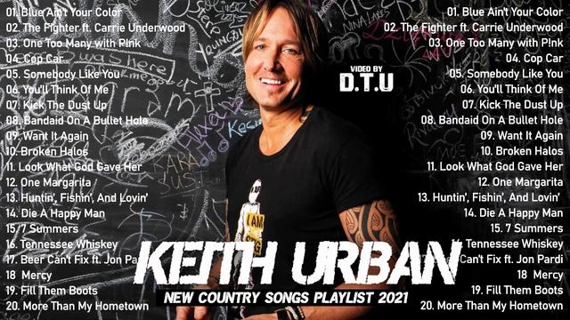 Keith Urban Greatest Hits 2021 | Best Songs Of Keith Urban |  Keith Urban Collection 2021