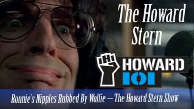 Ronnie’s Nipples Rubbed By Wolfie – The Howard Stern Show смотреть онлайн