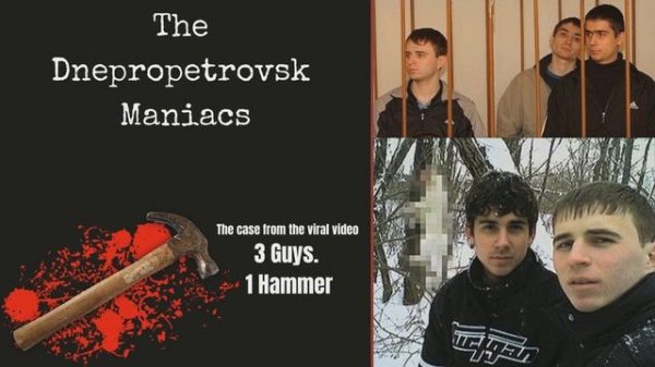 3 Guys, 1 Hammer: The Dnepropetrovsk Maniacs