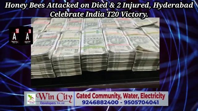 Hyderabad Celebrate India T20 Win, Honey Bees One Man Died, Hawala Cash Siezed. смотреть онлайн