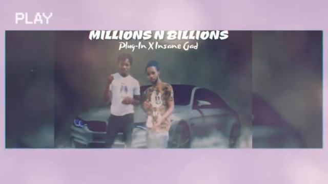 Insane Gad X Plugin - Millions & Billions ( Official Audio ) смотреть онлайн