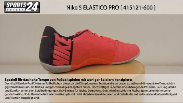 Nike 5 ELASTICO PRO [ 415121-600 ] Hallenfussballschuh смотреть онлайн