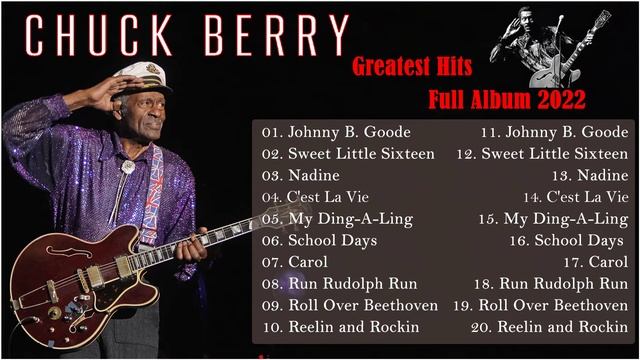 Chuck Berry Greatest Hits - Chuck Berry Best Blue Songs - Chuck Berry All Songs Full Album 2022 смотреть онлайн