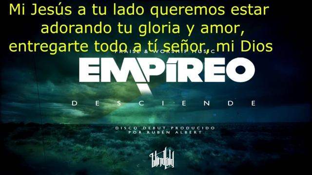 Empíreo (Mi Jesús) смотреть онлайн