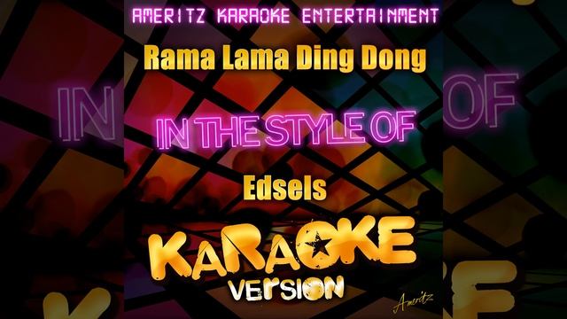Rama Lama Ding Dong (In the Style of Edsels) (Karaoke Version) смотреть онлайн