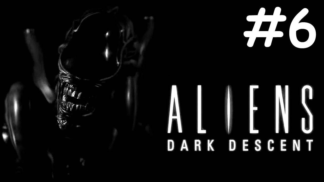 Чужие: Погружение во Тьму | Aliens: Dark Descent | часть 6
