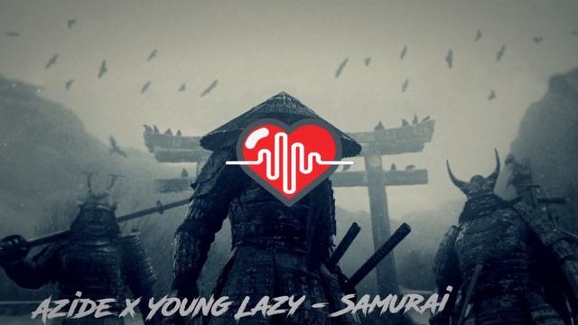 Azide x Young Lazy - Samurai смотреть онлайн
