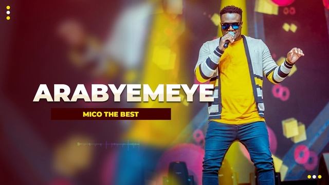 MICO THE BEST - ARABYEMEYE (Official Audio) смотреть онлайн