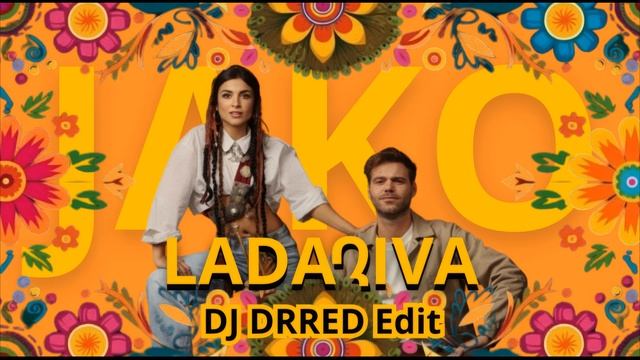 LADANIVA - Jako (DJ DRRED Latin Blend)