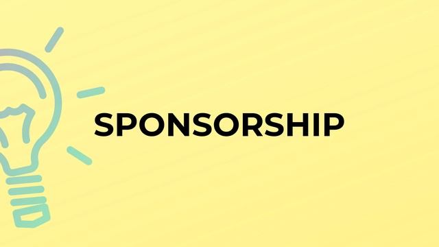 What is the meaning of the word SPONSORSHIP? смотреть онлайн