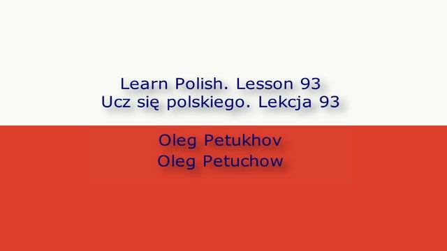 Learn Polish. Lesson 93. Subordinate clauses: if. Ucz się polskiego. Lekcja 93. смотреть онлайн