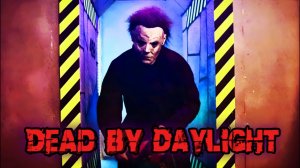 Dead by daylight ( трейлер)