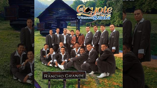 Allá En El Rancho Grande - El Coyote Y Su Banda Tierra Santa смотреть онлайн