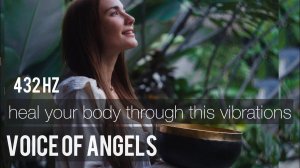 432 Hz - VOICE FROM OTHER PLANETS - DNA Repair /deep Healing Singing with Ancient Tibetan Bowls