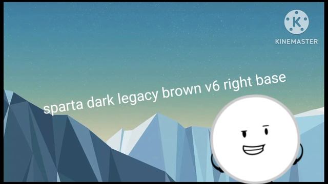 sparta dark legacy brown v6 right base (reupload) смотреть онлайн