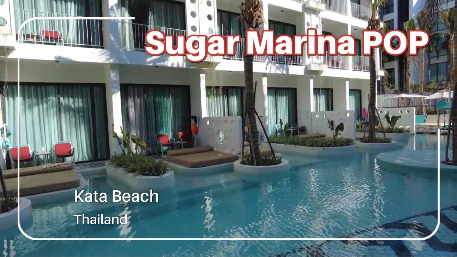 Hotel Sugar Marina POP. Kata Beach. Phuket. Thailand смотреть онлайн