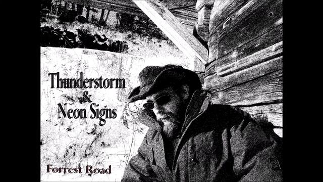 Forrest Road - Thunderstorm & Neon Signs ( Hank III ) смотреть онлайн