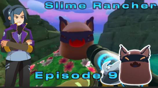 Охотник Гордо | Подарок Моти Майлз #9 | Slime Rancher (1) | Прохождение без комментариев! |