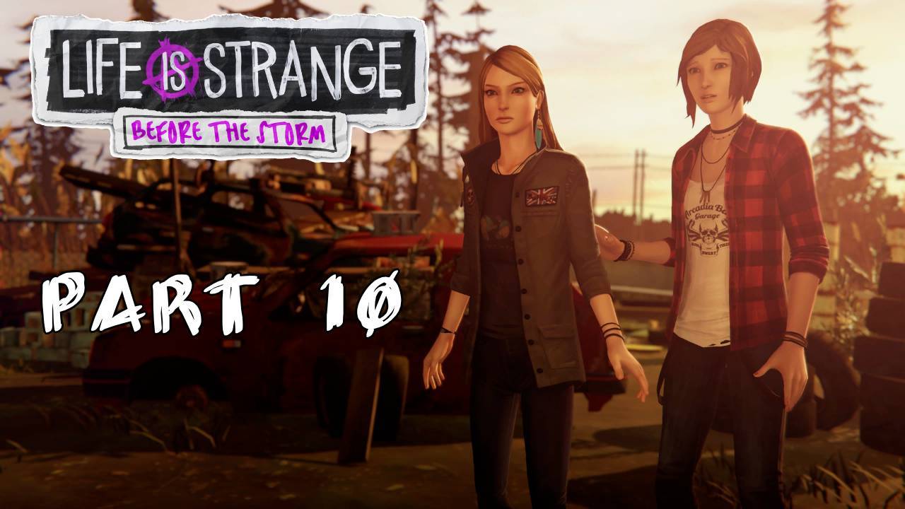 Прохождение Life is Strange Before the Storm Часть 10