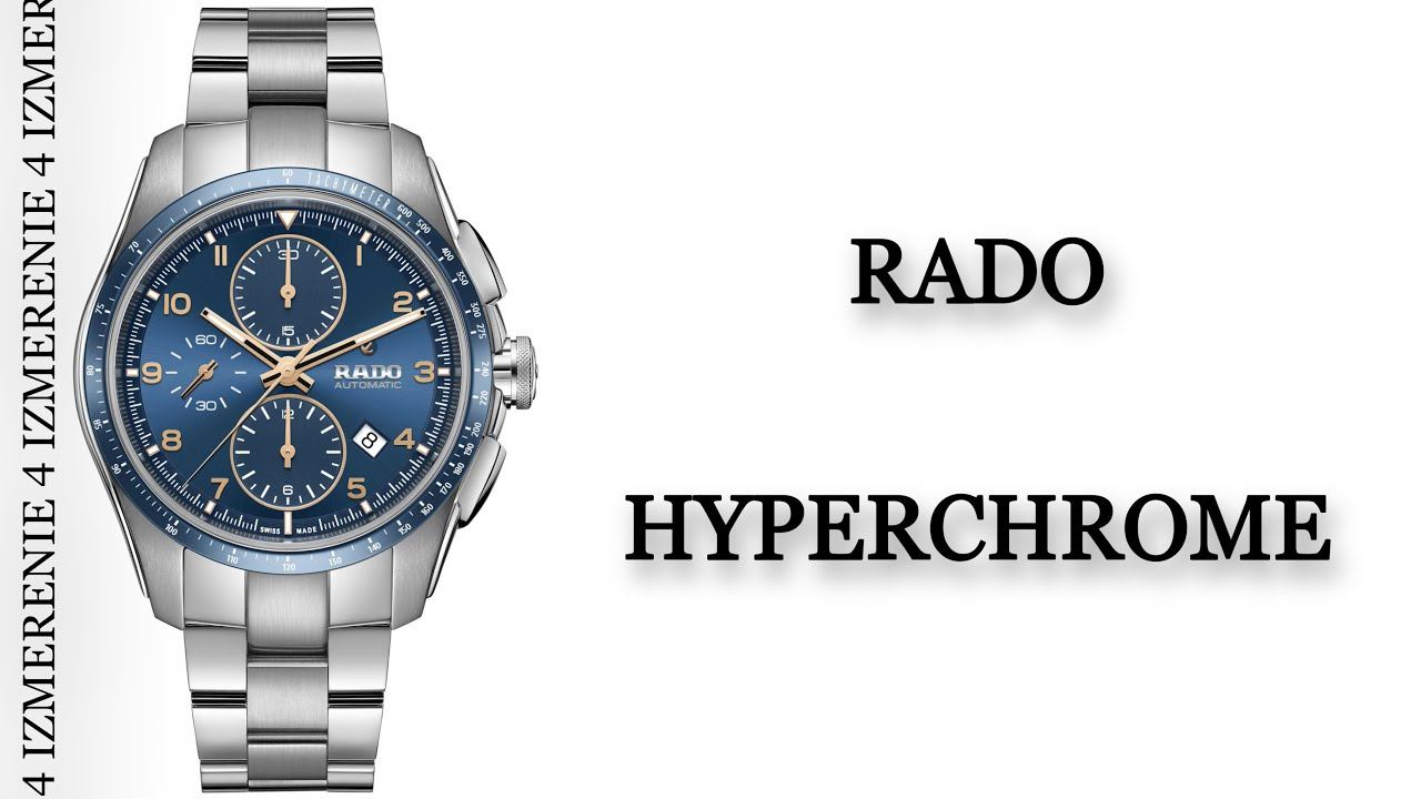 Обзор часов Rado HyperChrome R32042203
