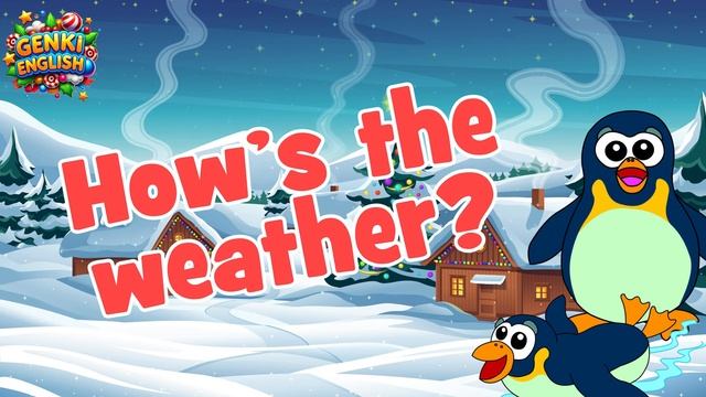 ❄️ How's the weather？  Winter special!  GenkiEnglish.com (1)