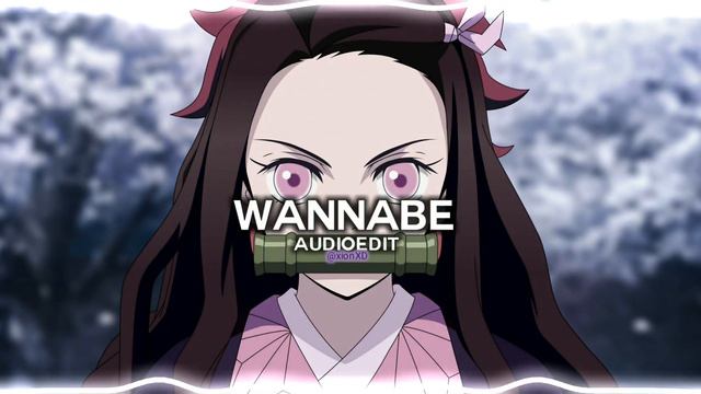 Wannabe - Why Mona [audioedit]