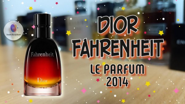 DIOR FAHRENHEIT LE PARFUM (2014) - знакомство с ароматом / похож ли на классический Фарик? /