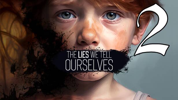 The Lies We Tell Ourselves #2 Новое Безумие смотреть онлайн