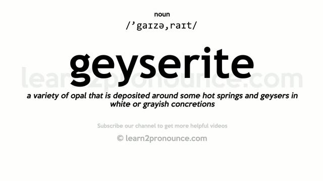 Pronunciation of Geyserite | Definition of Geyserite смотреть онлайн