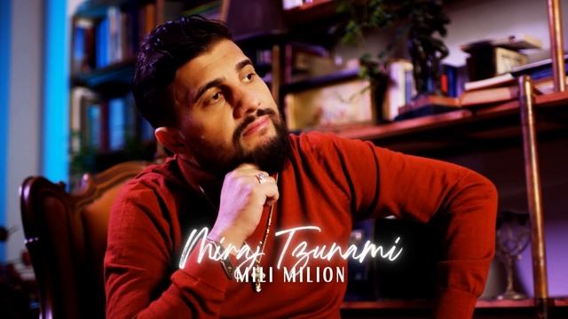 Miraj Tzunami - Mili milion смотреть онлайн